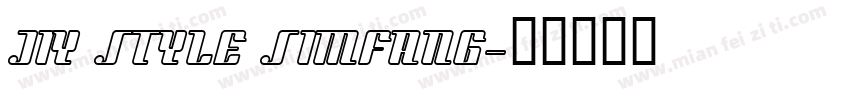 JIY STYLE SIMFANG字体转换